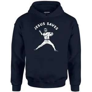 Jesus Saves - Unisex Hoodie